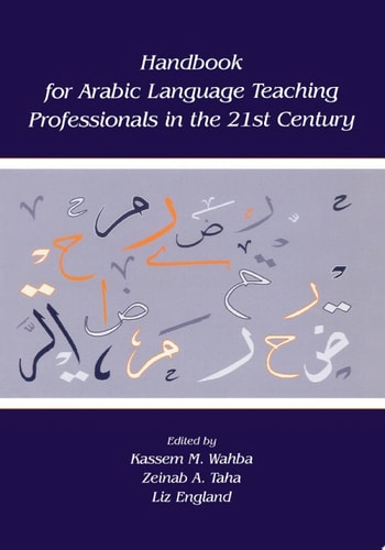 Handbook for Arabic Language Teaching Professionals in the 21st Century