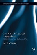 Fine Art and Perceptual Neuroscience Field of Vision and the Painted Grid