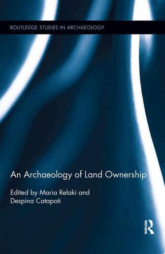 An Archaeology of Land Ownership