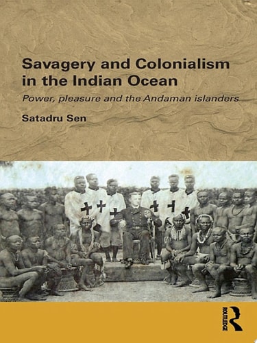Savagery and Colonialism in the Indian Ocean
