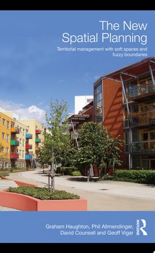 The New Spatial Planning Territorial Management with Soft Spaces and Fuzzy Boundaries