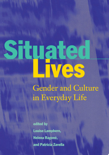 Situated Lives Gender and Culture in Everyday Life