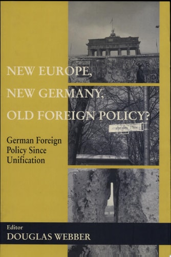 New Europe, New Germany, Old Foreign Policy?