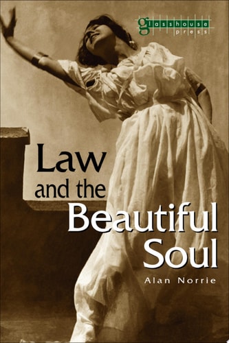 Law & the Beautiful Soul