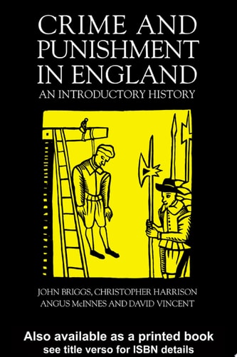Crime And Punishment In England An Introductory History