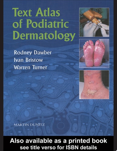 Text Atlas of Podiatric Dermatology