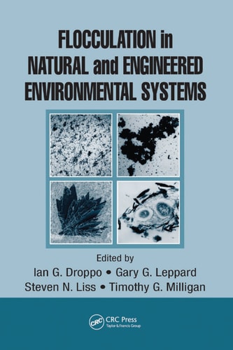 Flocculation in Natural and Engineered Environmental Systems
