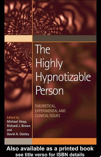 The Highly Hypnotizable Person