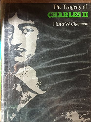 The tragedy of Charles II in the years 1630-1660