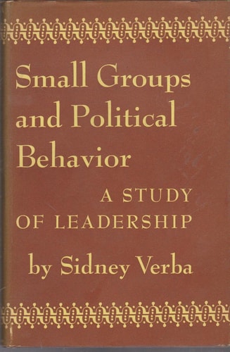 Small Groups and Political Behavior: A Study of Leadership.