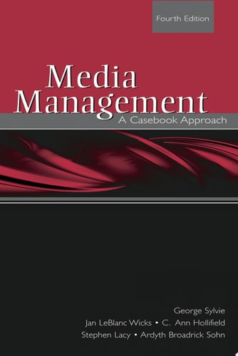Media Management A Casebook Approach