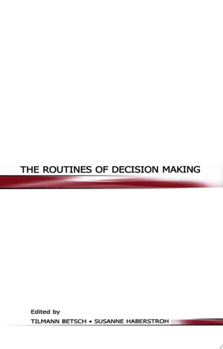 The Routines of Decision Making