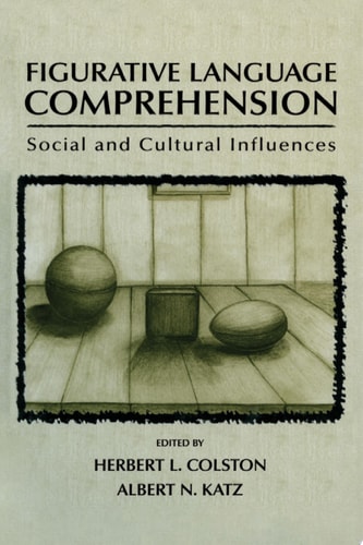 Figurative Language Comprehension Social and Cultural Influences