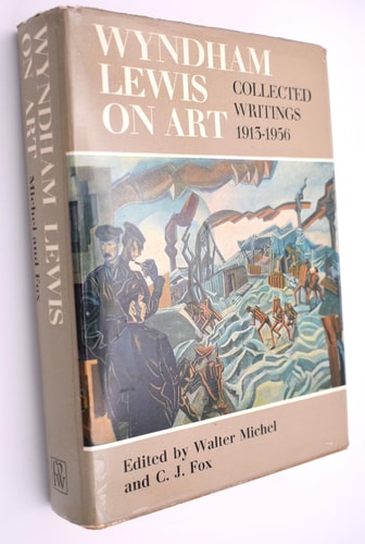Wyndham Lewis on Art: Collected Writings 1913-1956