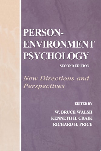 Person-Environment Psychology New Directions and Perspectives