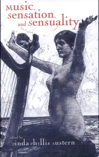 Music, Sensation, and Sensuality