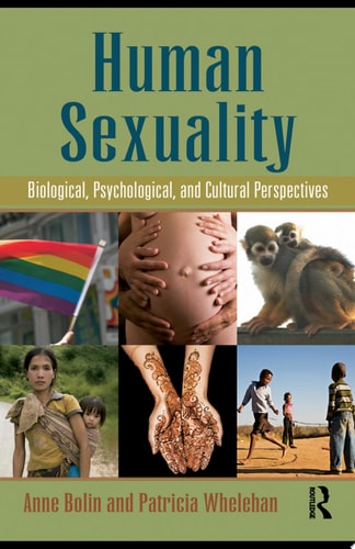 Human Sexuality Biological, Psychological, and Cultural Perspectives