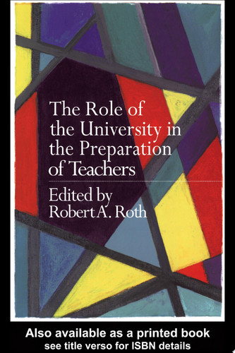 The Role of the University in the Preparation of Teachers