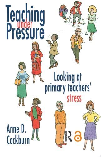 Teaching Under Pressure Looking At Primary Teachers' Stress