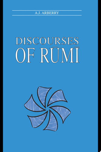 Discourses of Rumi