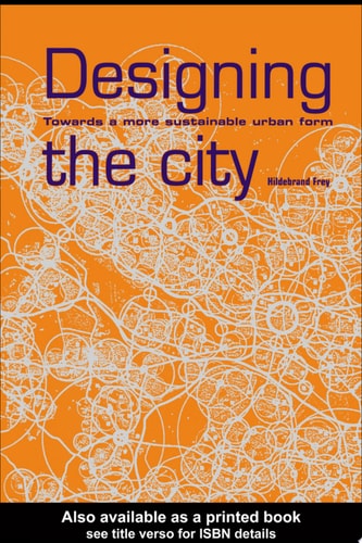 Designing the City Towards a More Sustainable Urban Form