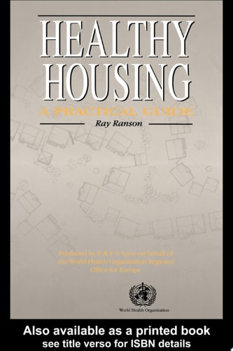 Healthy Housing A Practical Guide