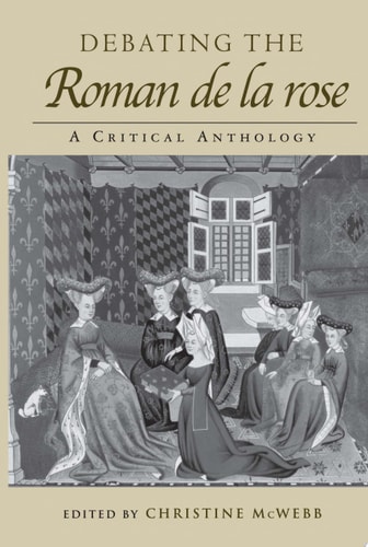 Debating the Roman de la Rose
