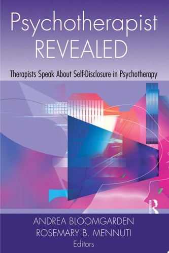Psychotherapist Revealed Therapists Speak About Self-Disclosure in Psychotherapy