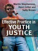 Effective Practice in Youth Justice