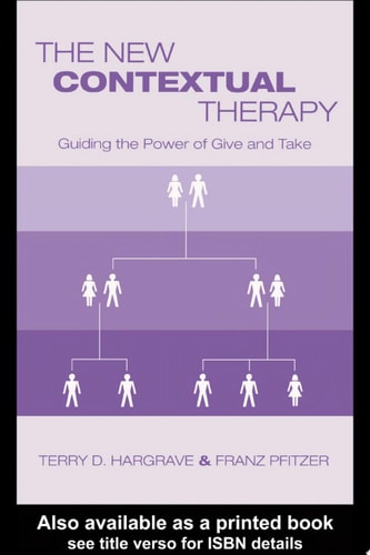 The New Contextual Therapy Guiding the Power of Give and Take
