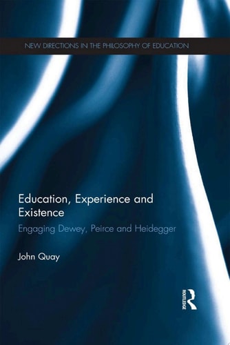 Education, Experience and Existence