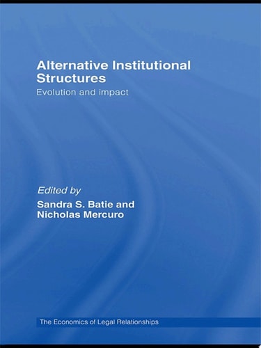 Alternative Institutional Structures Evolution and impact