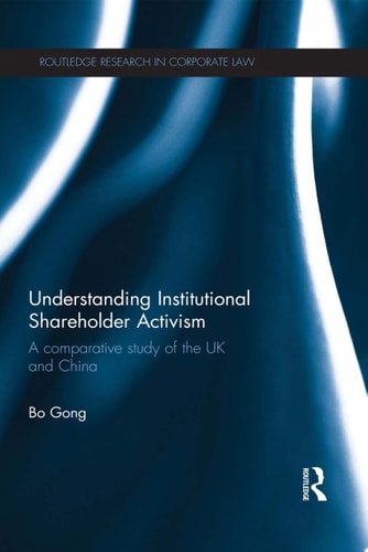Understanding Institutional Shareholder Activism A Comparative Study of the UK and China