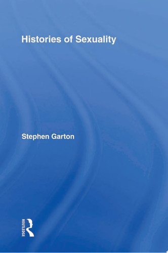 Histories of Sexuality Antiquity to Sexual Revolution