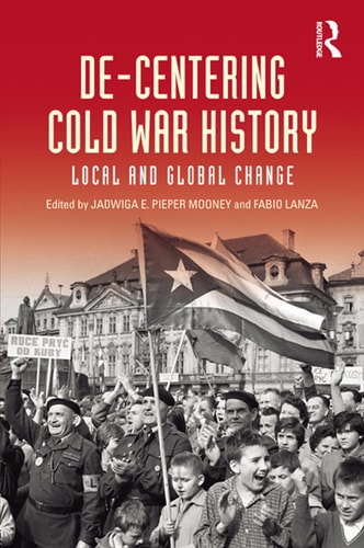 De-Centering Cold War History