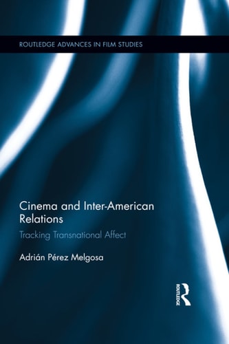 Cinema and Inter-American Relations