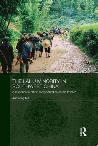 The Lahu Minority in Southwest China