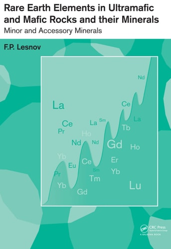 Rare Earth Elements in Ultramafic and Mafic Rocks and their Minerals