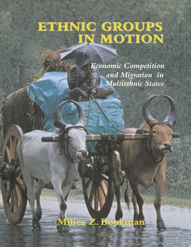 Ethnic Groups in Motion Economic Competition and Migration in Multi-Ethnic States