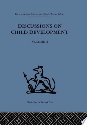 Discussions on Child Development Volume two