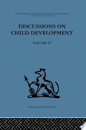 Discussions on Child Development Volume four