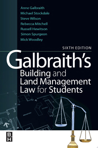 Galbraith's Building and Land Management Law for Students
