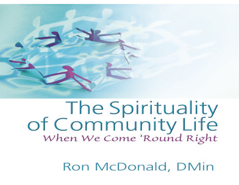 The Spirituality of Community Life