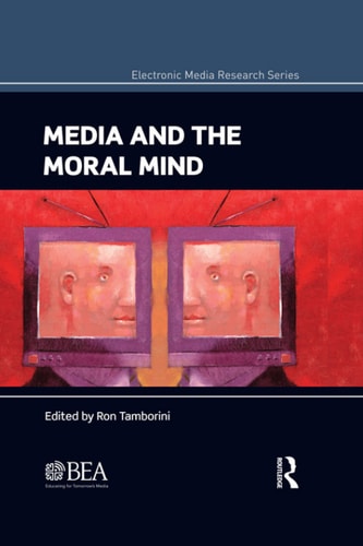 Media and the Moral Mind