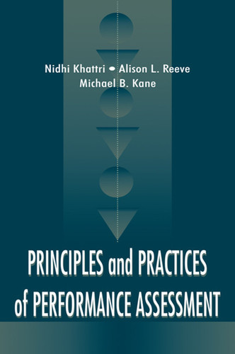 Principles and Practices of Performance Assessment