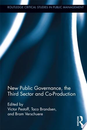 New Public Governance, the Third Sector, and Co-Production