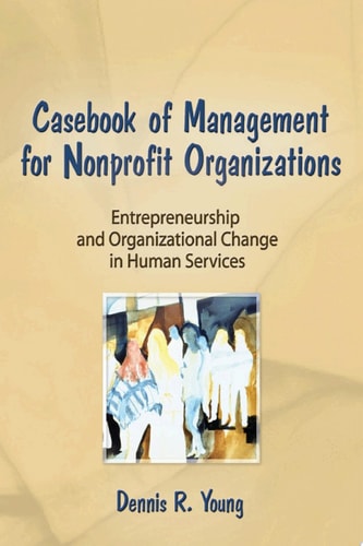 Casebook Management For Non-Profit Organizations: Enterpreneurship & Occup