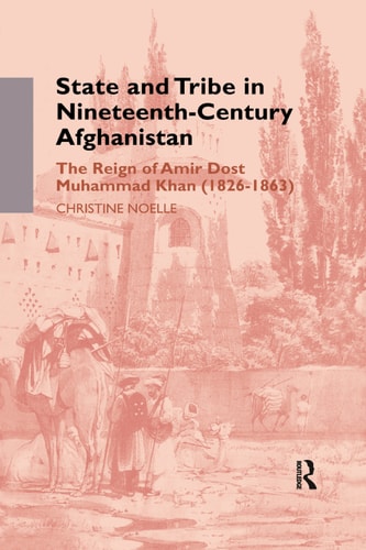 State and Tribe in Nineteenth-Century Afghanistan