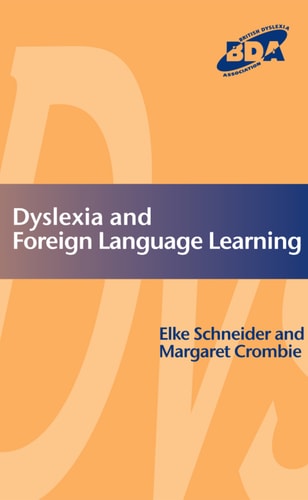 Dyslexia and Foreign Language Learning