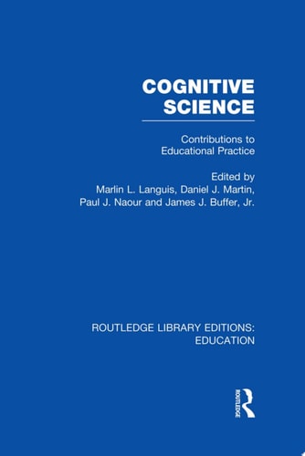 Cognitive Science Contributions to Educational Practice
